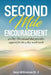 Second Mile Encouragement: 90 Day Devotional that provides support for the 5 day work week by Jason Williamson Ed D.