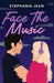 Face The Music by Stephanie Jean