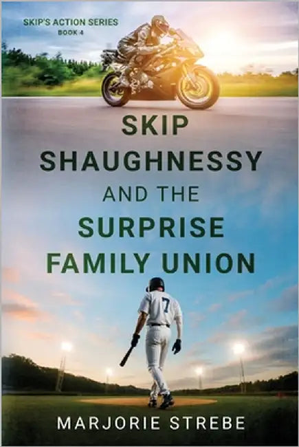 Skip Shaughnessy and the Surprise Family Union by Strebe, Marjorie