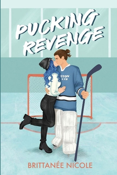 Pucking Revenge by Brittanee Nicole