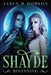 Shayde: Beginning by Jasen R. Dobson