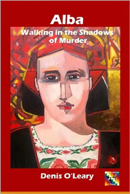 Alba Walking in the Shadows of Murder by O'Leary, Denis