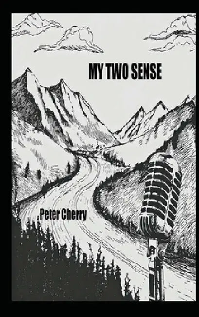 My Two Sense by Peter Cherry