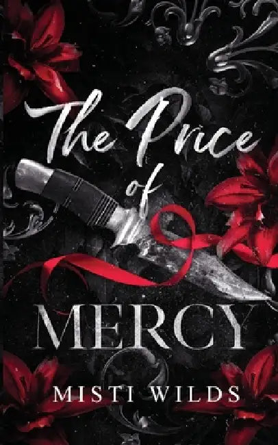 The Price of Mercy by Misti Wilds