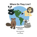 Where Do They Live? Animals Around the World by Anne Corsmeier