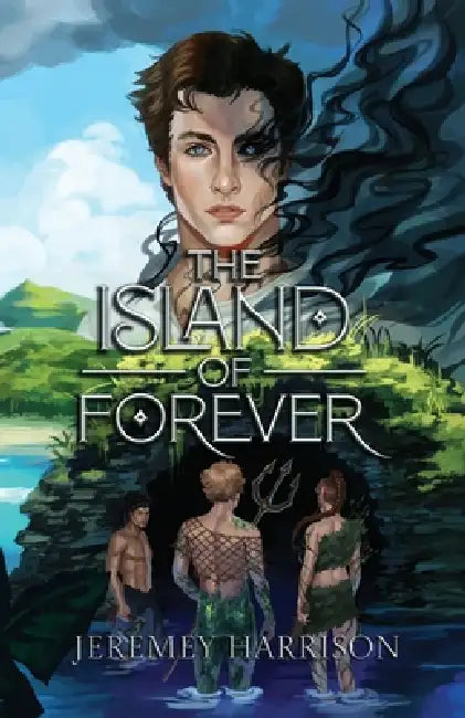 The Island of Forever by Jeremey Harrison