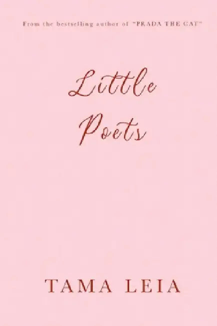 Little Poets by Tama Leia