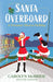 Santa Overboard: A Potomac Shores Holiday by Carolyn McBride