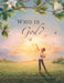 Who Is God? by Kurt C. Asplund