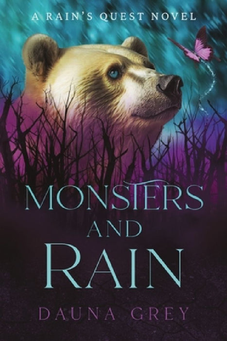 Monsters and Rain by Dauna Grey