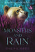 Monsters and Rain by Dauna Grey