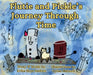 Flutie and Pickle's Journey Through Time by Erika Skye Andres, Dylan Miriam Habeeb