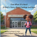 Even When It's Hard: A Child's Story about Feelings and Hope by Megan M. Hamm