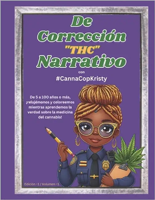 De Correccion The Narrativo con #CannaCopKristy (Spanish Edition) by McKinney-Forman, Kristy Lee