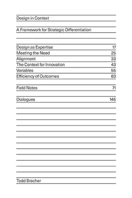 Design in Context: A Framework for Strategic Differentiation by Todd Bracher