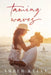 Taming Waves by Amber Kelly