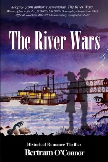 The River Wars by Bertram O'Connor