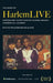 The Legacy of HarlemLIVE: Empowering Youth Through Journalism and Experiential Learning by Rich Calton