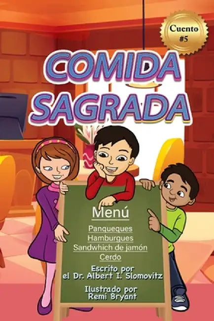 Comida Sagrada by Albert Slomovitz