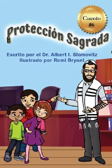 Protección Sagrada by Albert I. Slomovitz, Remi Bryant