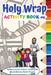 Holy Wrap: Activity Book #6 by Albert I. Slomovitz, Remi Bryant