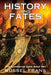 History and Fates: The Planewars Saga, Book Two by Russel Frans