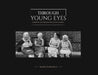 Through Young Eyes by Mark Dornfeld