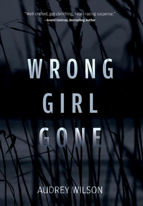 Wrong Girl Gone by Audrey Wilson