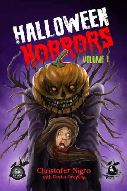 Halloween Horrors Volume 1 by Dustin Dreyling