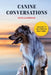 Canine Conversations by Pete Campione