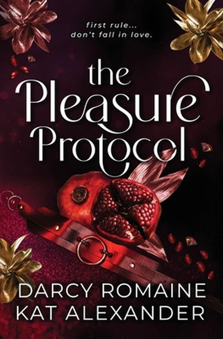 The Pleasure Protocol: A Scorching Billionaire Romance by Darcy Romaine