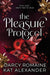 The Pleasure Protocol: A Scorching Billionaire Romance by Darcy Romaine