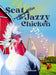 Scat the Jazzy Chicken by Tonya Dalhaus