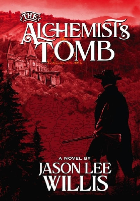 The Alchemist's Tomb by Jason Lee Willis