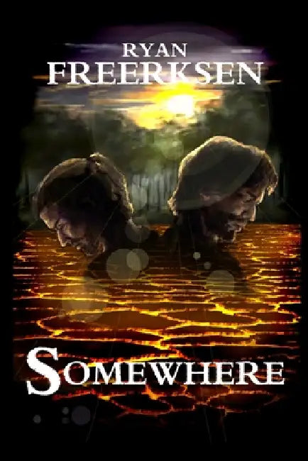 Somewhere by Ryan Freerksen