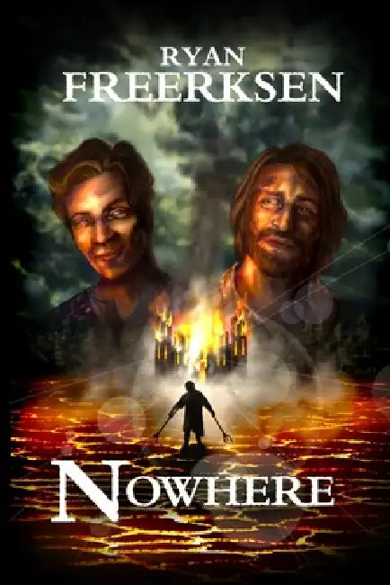 Nowhere by Ryan Freerksen