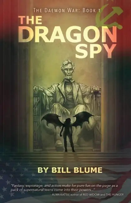 The Dragon Spy by Bill Blume
