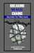 Breaking Mental Chains: Unlocking The 7 Mind Hacks by Harold G. Branch, Qaadir'naqib Muhammad