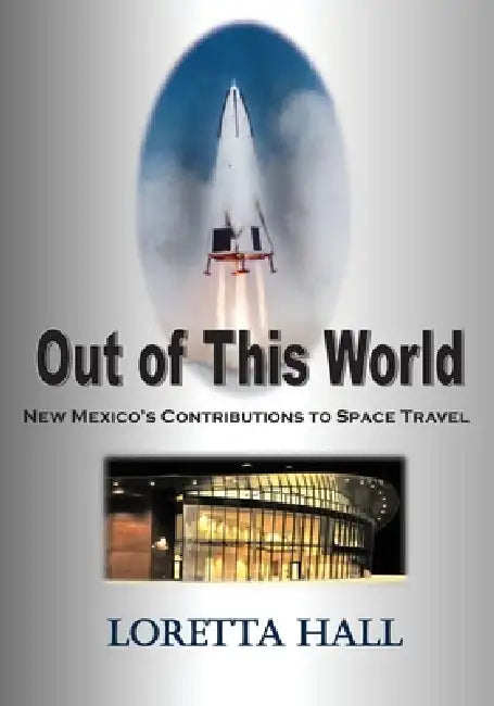 Out of This World by Loretta Hall