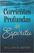 Corrientes Profundas del Espíritu by Rapien, William N.