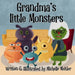 Grandma's Little Monsters by Michelle Meitler