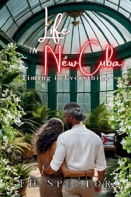 Life in New Cuba: Timing is Everything by C. C