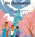 No Homework by Michael Shi