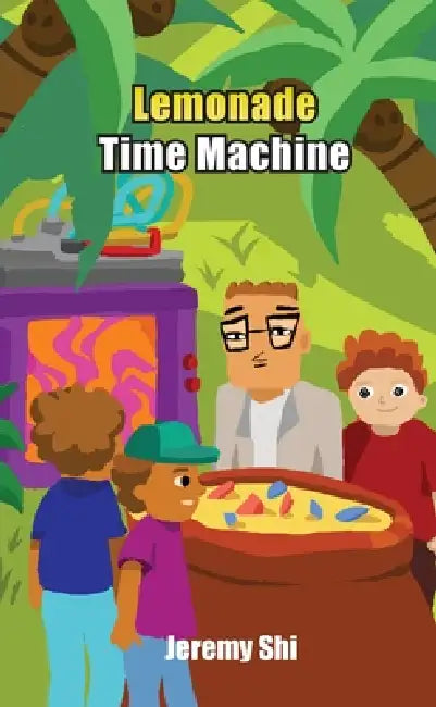 Lemonade Time Machine by Jeremy Shi