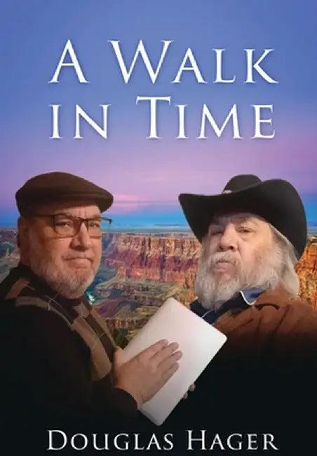 A Walk in Time: Book 1 by Douglas Hager