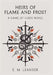 Heirs of Flame and Frost: A "Game of Gods" novel by E. M. Leander