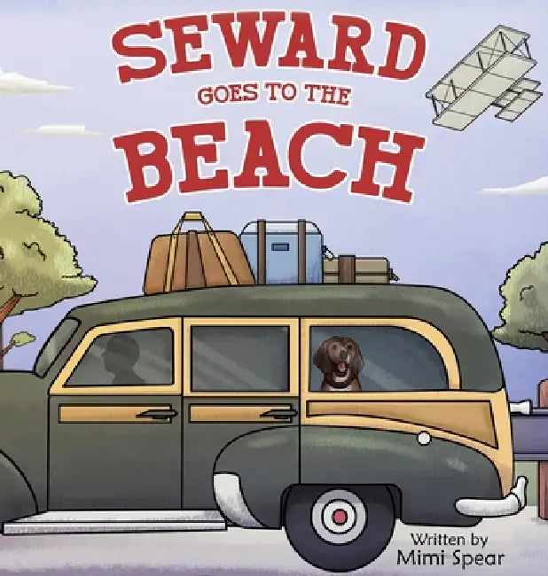 Seward Goes to the Beach by Mimi Spear