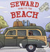 Seward Goes to the Beach by Mimi Spear