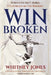 Win Broken by Dave Streen