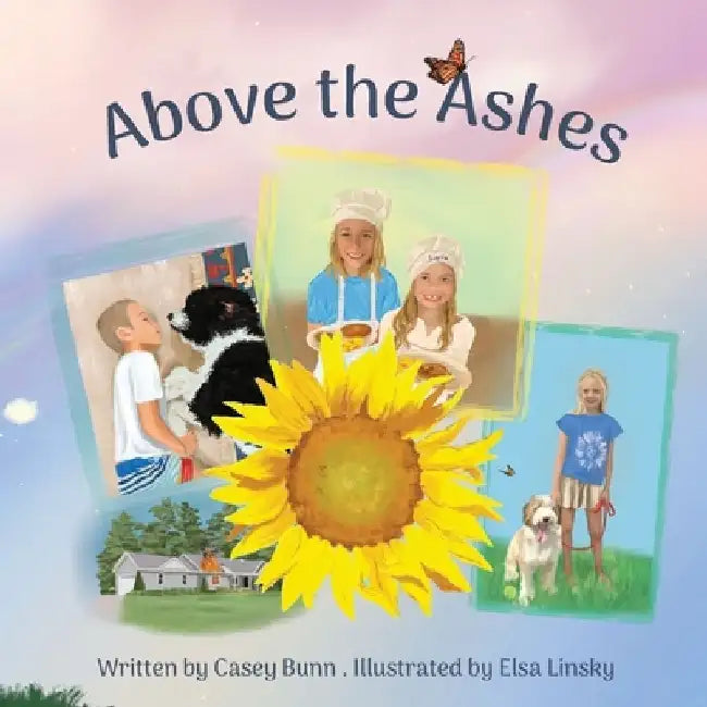 Above the Ashes by Elsa Linsky